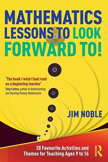 Mathematics Lessons To Look Forward To by Jim Noble Paperback