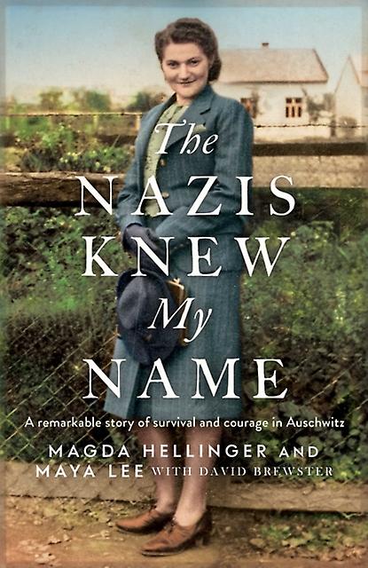 The Nazis Knew My Name by Magda Hellinger Paperback
