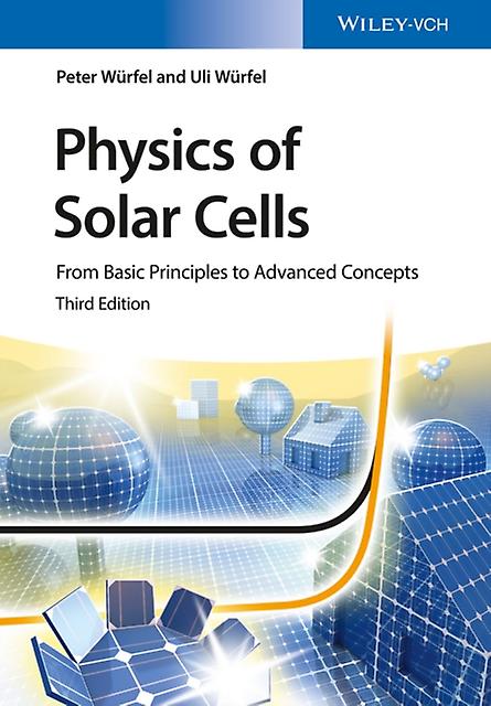Physics Of Solar Cells by Uli Wurfel Paperback Book