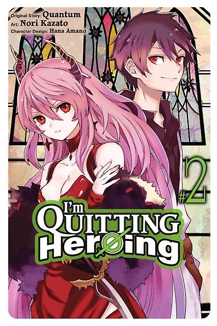 I'm Quitting Heroing Vol. 2 - Quantum Quantum