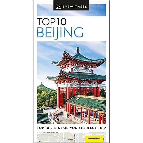 DK Eyewitness Top 10 Beijing (Pocket Travel Guide)