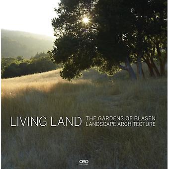 Terra Viva: Os Jardins de Blasen - Arquitetura Paisagística - Eric Blasen