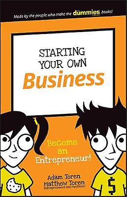 Starting Your Own Business by Matthew Toren Paperback Book