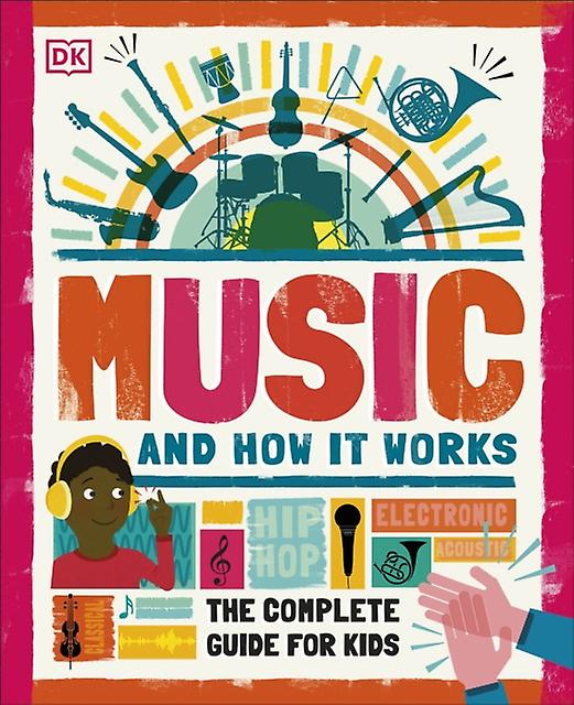 Music And How It Works by DK Paperback Book