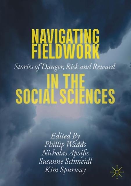 Navigating Fieldwork In The Social Sciences Paperback Book