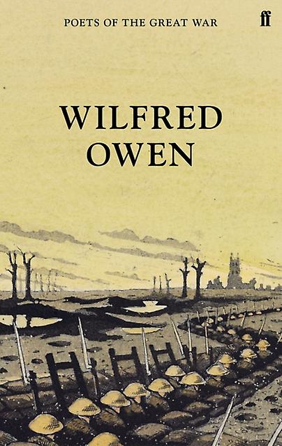 Wilfred Owen by Wilfred Owen Paperback Book