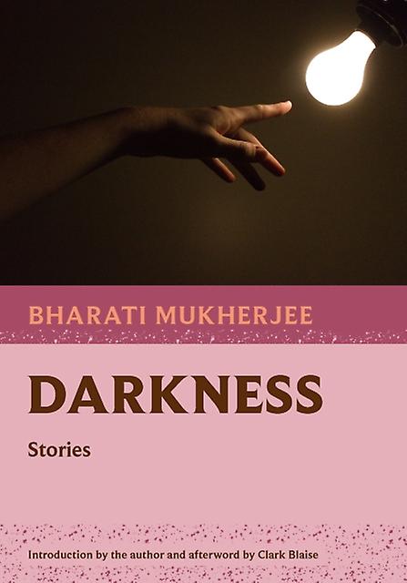 Darkness by Bharati Mukherjee Paperback