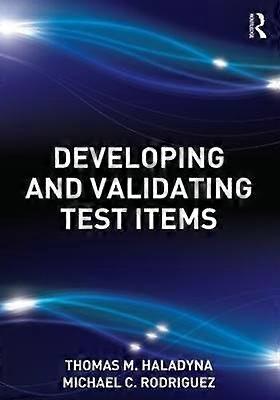Developing and Validating Test Items