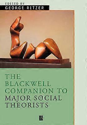Blackwell Companion to Major Social