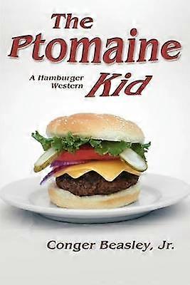 The Ptomaine Kid a Hamburger Western