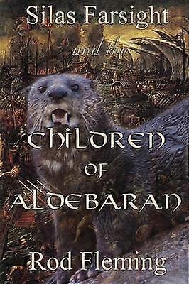 Silas Farsight and the Childen of Aldebaran 1