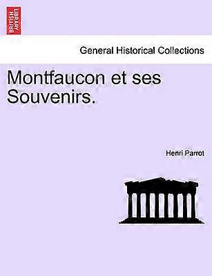 Montfaucon et ses Souvenirs