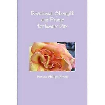 Devotional Strength and Praise for Every Day