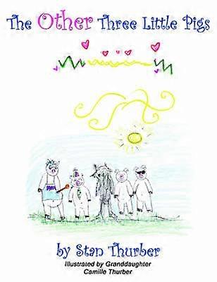 The Other Three Little Pigs