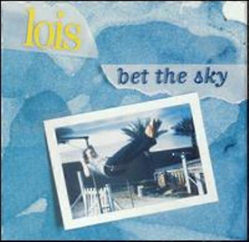 Lois - Bet the Sky  [COMPACT DISCS] USA import