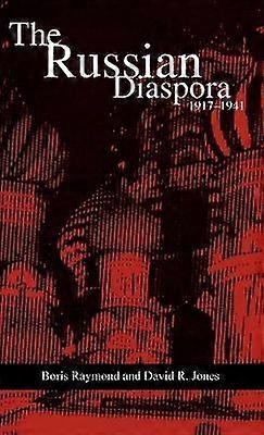 The Russian Diaspora: 1917-1941
