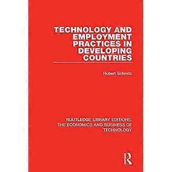 Technology and Employment Practices in Developing Countries
