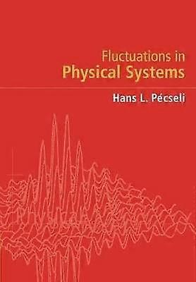 Fluctuations in Physical Systems