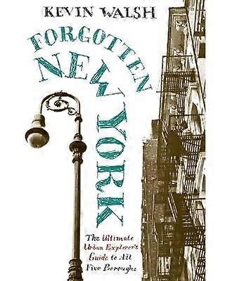 Forgotten New York