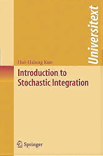 Introduction to Stochastic Integration (Universitext)