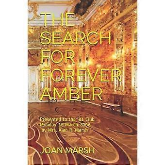 Search for Forever Amber : Podarowany Klubowi '81 w poniedziałek 20 marca 2006 przez Panią Alan R. Marsh