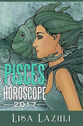 Pisces Horoscope 2017