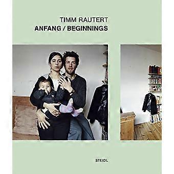 Timm Rautert: Anfang/Begin