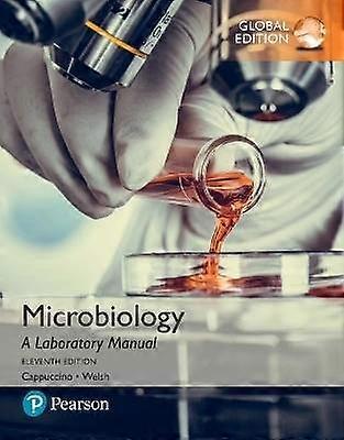 Microbiology: A Laboratory Manual Global Edition