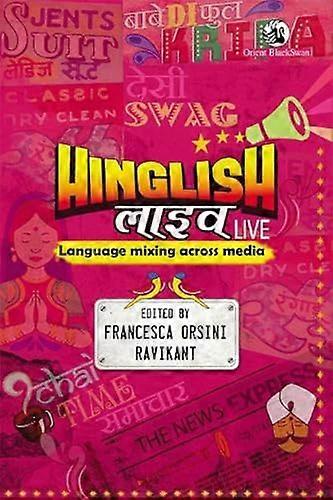 Hinglish Live Language mixing across media