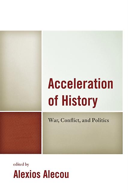 Acceleration Of History Paperback Book