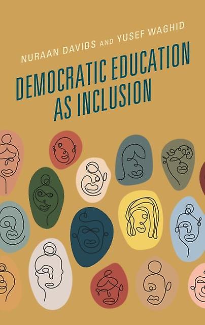 Democratic Education As Inclusion by Yusef Waghid Paperback