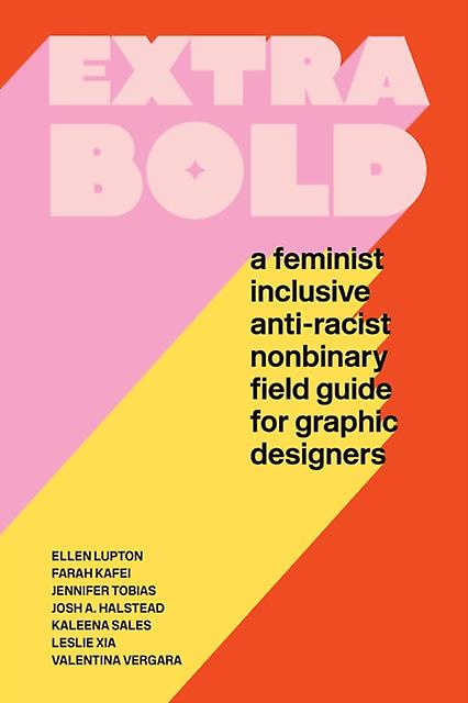 Extra Bold by Jennifer Tobias Paperback Book