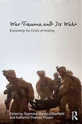 War Trauma and Its Wake