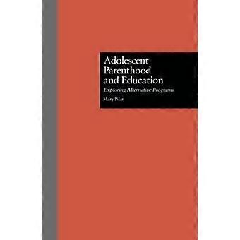 Adolescent Parenthood and Education