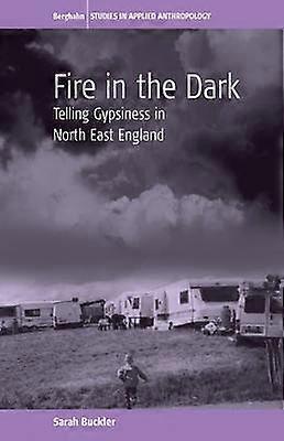 Le feu dans l’obscurité