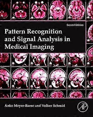 Pattern Recognition and Signal Analysis in Medical Imaging