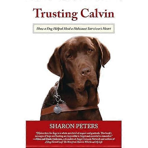 Confiar en Calvin: Cómo un perro ayudó a sanar el corazón de un sobreviviente del Holocausto