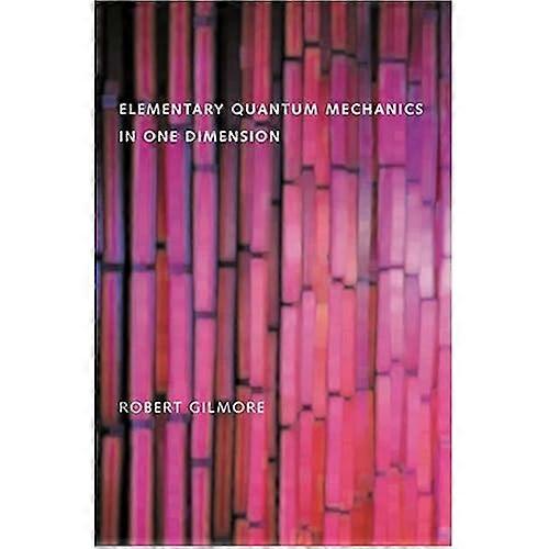 Elementare Quantenmechanik in einer Dimension