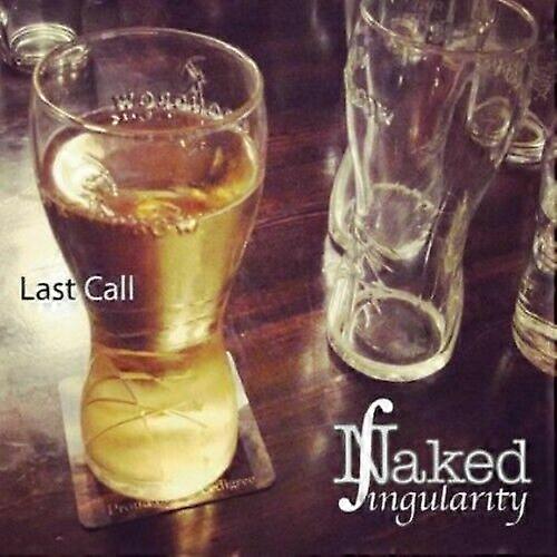 Naked Singularity Last Call CD