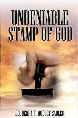 Undeniable Stamp of God