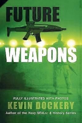Future Weapons