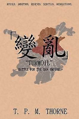 "Turmoil": Battle for the Han Empire