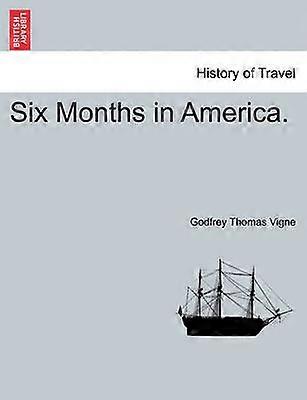 Six Months in America