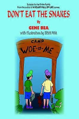 Don'T Eat the Snakes