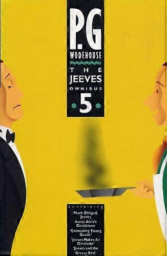 The Jeeves Omnibus Vol 5: (Jeeves & Wooster)