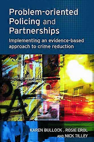 Problem oriented Policing and Partnerships