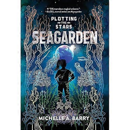 Plotting the Stars 2: Seagarden
