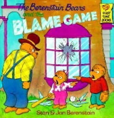 The Berenstain Bears and the Blame Game