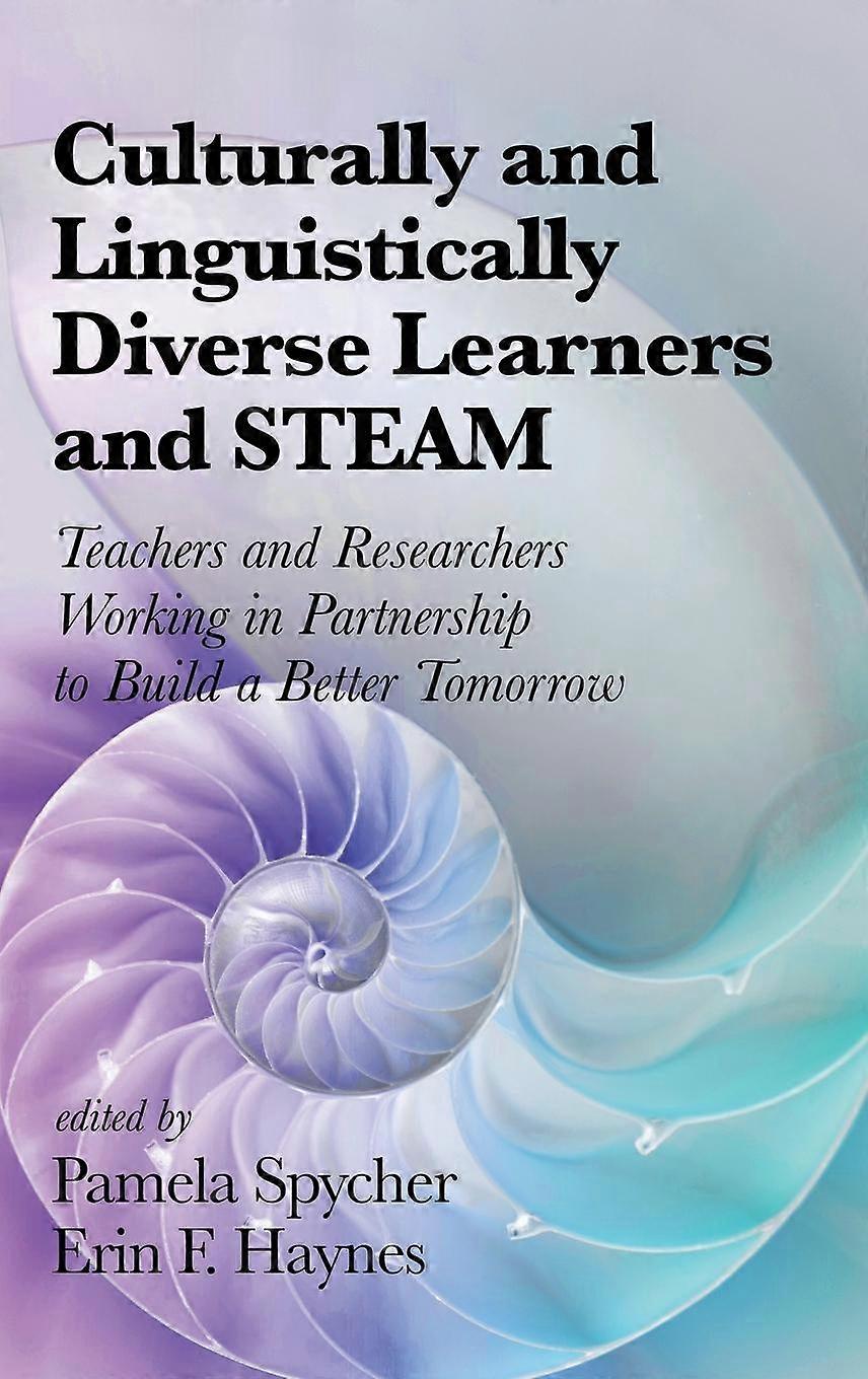 Culturally And Linguistically Diverse Learners And Steam Hardback Book