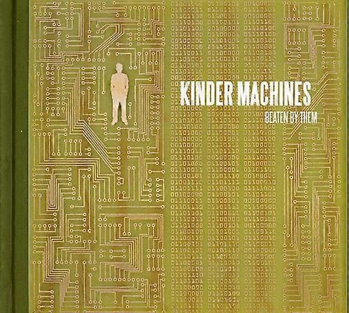 Beaten by Them - Kinder Machines  [COMPACT DISCS] USA import